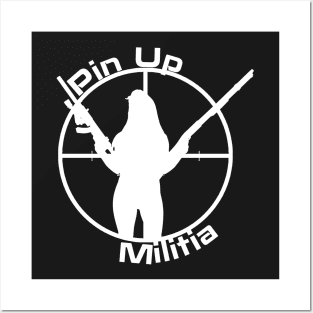 Pin Up Militia (White Lettering) Posters and Art